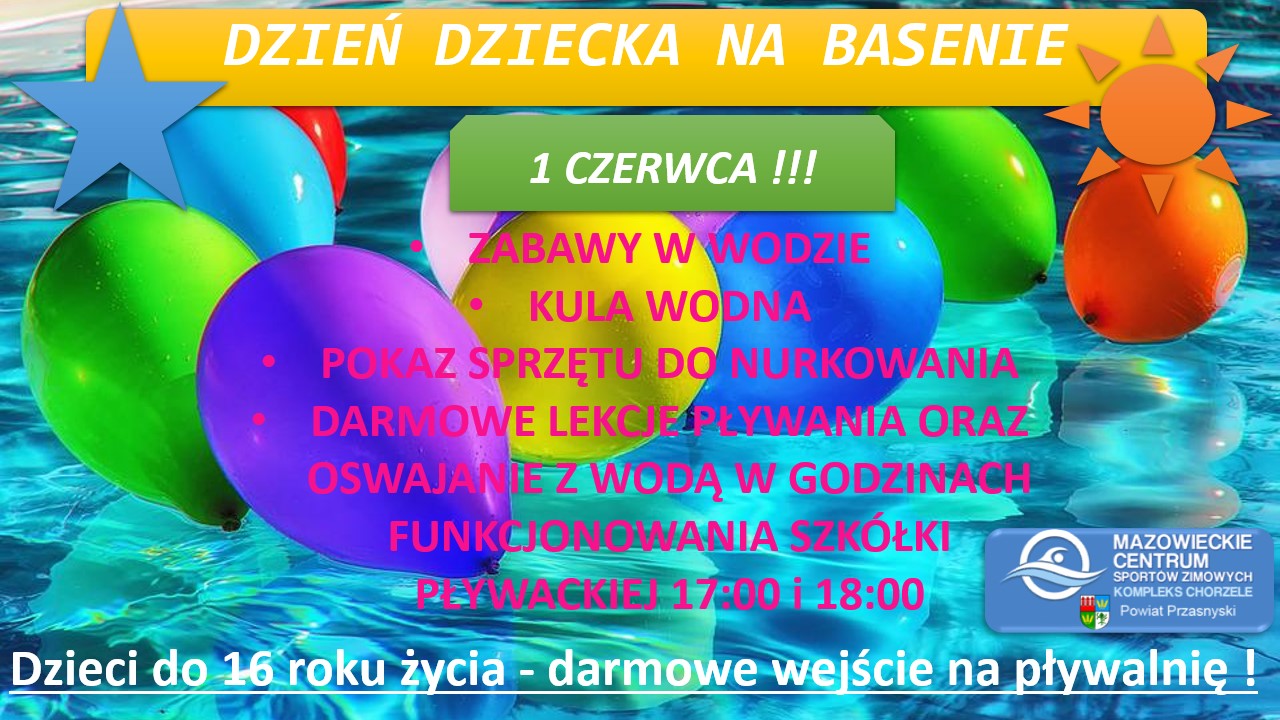 DZIEŃ DZIECKA NA BASENIE !!! 1 CZERWCA !!!